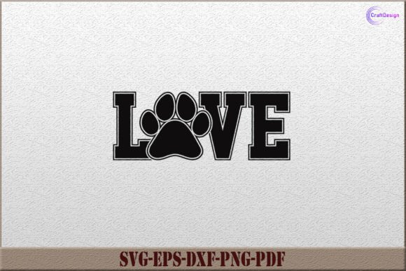 Dog Paws Love SVG Dog Lover Shirt SVG