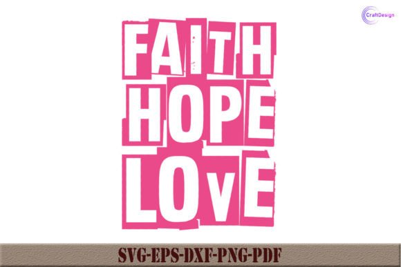Faith Hope Love Breast Cancer Shirt SVG