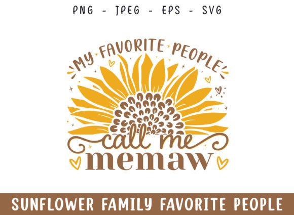 Favorite People Call Memaw Sunflower SVG