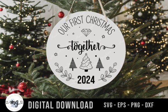 First Christmas Together 2024 SVG You C