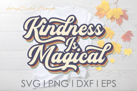 Kindness is Megical Svg Png Retro Design