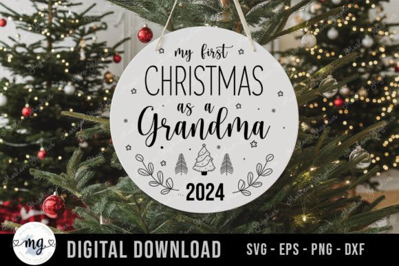 My First Christmas As a Grandma 2024 SVG