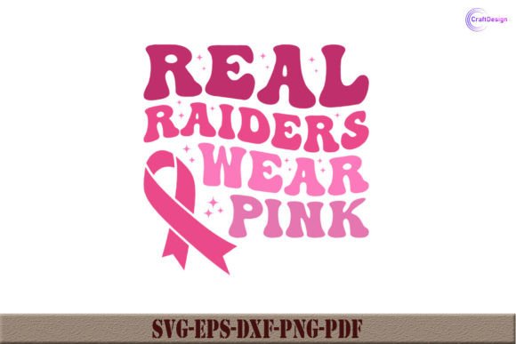 Real Raiders Wear Pink Retro Shirt SVG