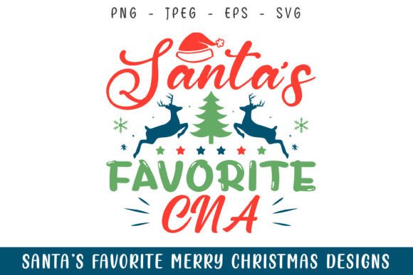 Santa’s Favorite CNA Merry Christmas SVG
