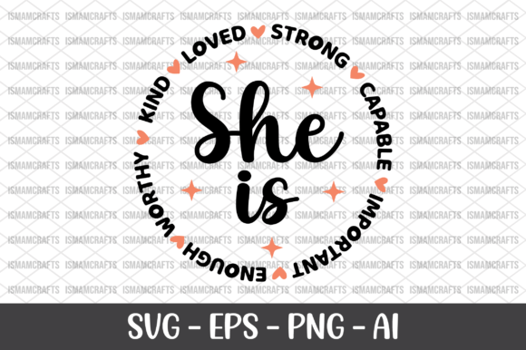 She is Kind Strong Important Enough SVG